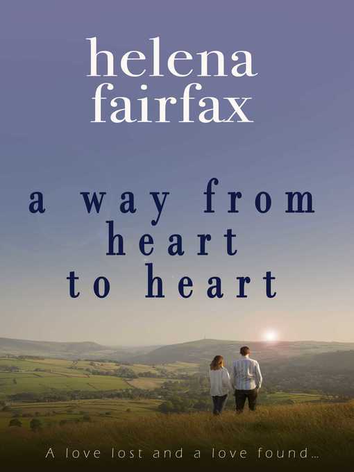 Title details for A Way from Heart to Heart by Helena Fairfax - Available